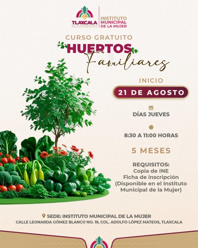 Invita Ayuntamiento de Tlaxcala al Curso Gratuito de Huertos Familiares para Mujeres de la Capital- AlternativaTlx 