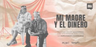 “Mi Madre y el Dinero”, un Encuentro Escénico entre Clases Sociales, Trabajo y Arte - AlternativaTlx