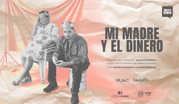 “Mi Madre y el Dinero”, un Encuentro Escénico entre Clases Sociales, Trabajo y Arte - AlternativaTlx