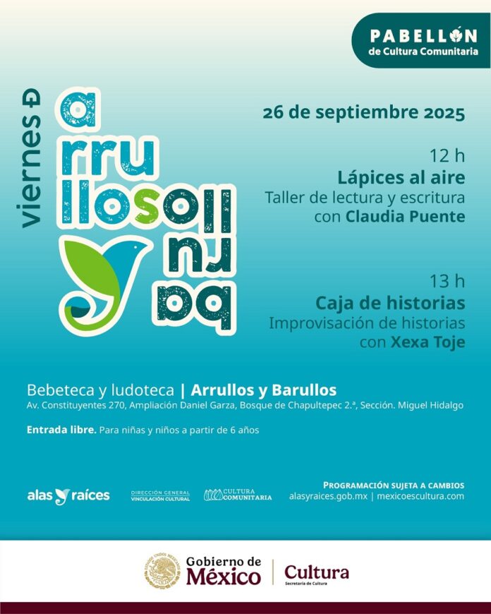 Alas y Raíces Ofrece “Viernes De Arrullos y Barullos”, en el Pabellón de Cultura Comunitaria - AlternativaTlx