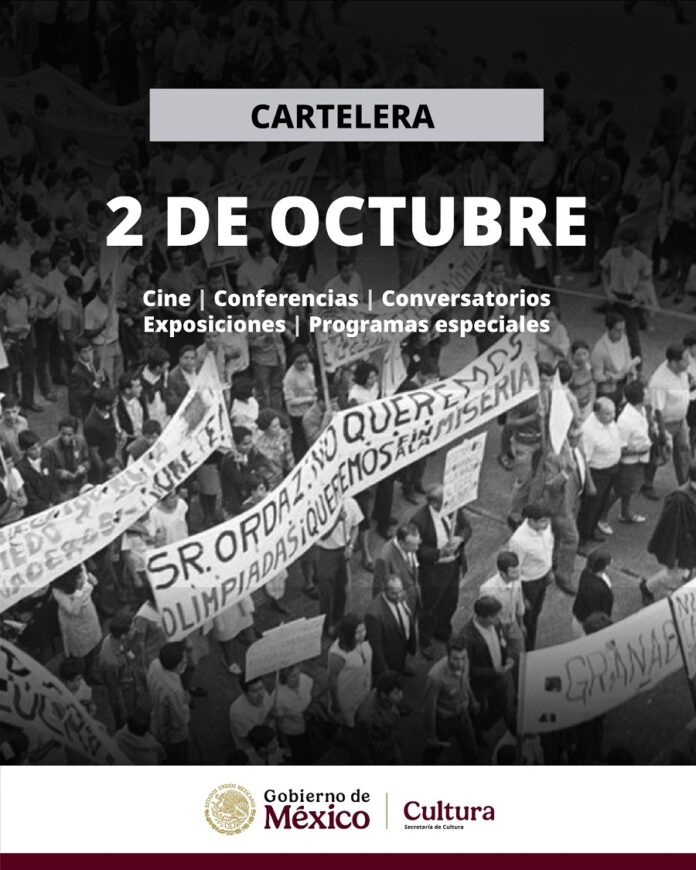 La Secretaría de Cultura del Gobierno de México Presenta Programa Conmemorativo por el Movimiento Estudiantil de 1968 - AlternativaTlx