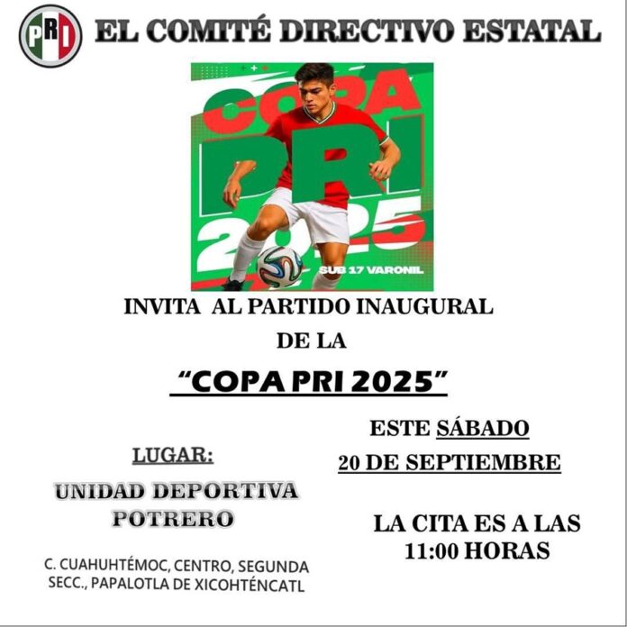Mañana Inicia la COPA PRI 2025 en Papalotla de Xicohténcatl - AlternativaTlx