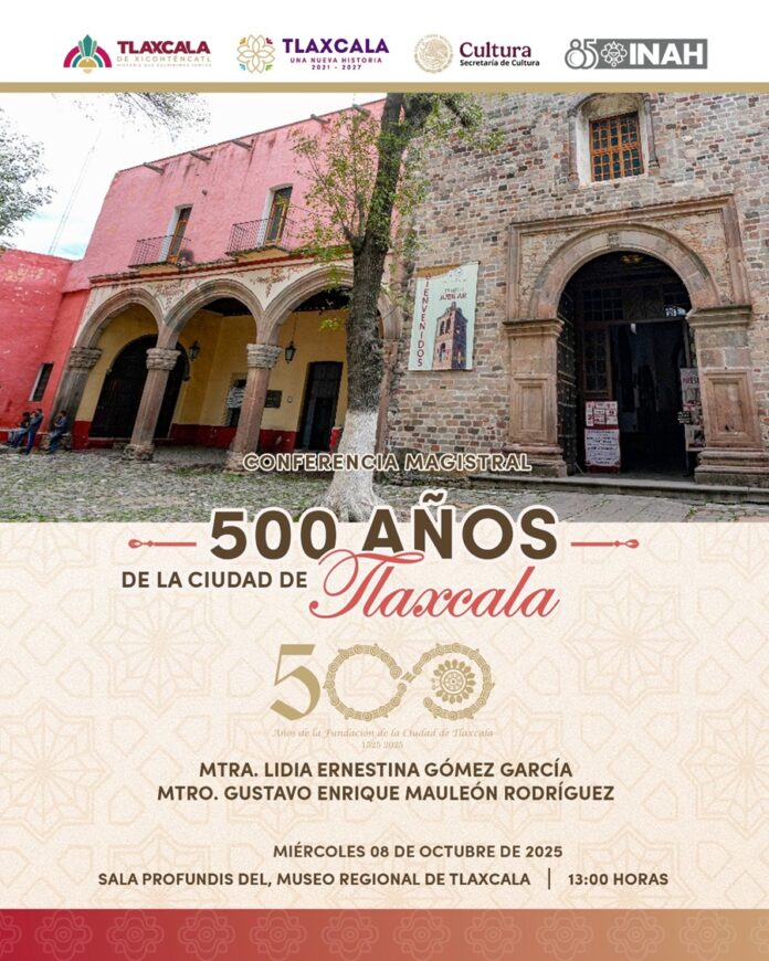 Ayuntamiento de Tlaxcala Impulsa Diálogo con la Historia en Conferencia Magistral por los 500 Años de la Fundación de la Ciudad - AlternativaTlx