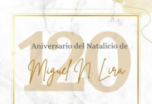 Gobierno del Estado Rendirá Homenaje al Escritor Miguel N. Lira en el 120 Aniversario de su Natalicio - AlternativaTlx