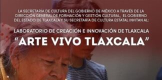 Secretaría de Cultura Invita a Crear en el Laboratorio “Arte Vivo Tlaxcala” - AlternativaTlx