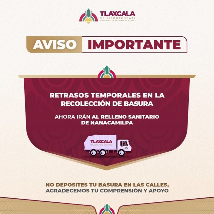 Ayuntamiento de Tlaxcala Llama a la Corresponsabilidad Ciudadana ante Ajustes Temporales en la Recolección de Basura - AlternativaTlx